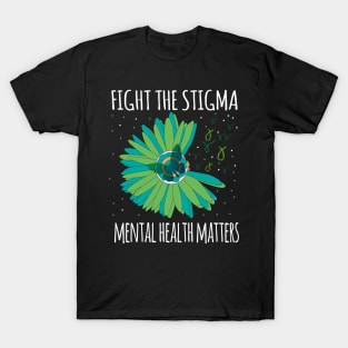 Mental health matters Fight the stigma T-Shirt